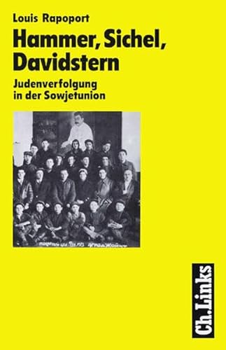 Beispielbild fr Hammer, Sichel, Davidstern. Judenverfolgung in der Sowjetunion. Aus dem Amerikanischen von Peter Zacher. zum Verkauf von Antiquariat Bader Tbingen