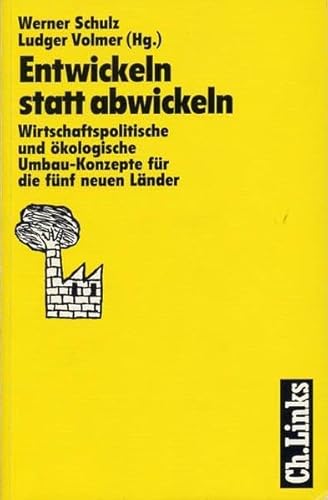 Beispielbild fr Entwickeln statt abwickeln zum Verkauf von Antiquariat Walter Nowak