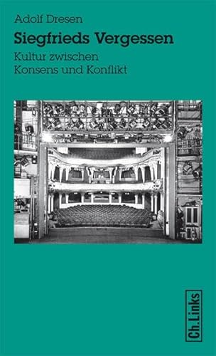 Beispielbild fr Siegfrieds Vergessen: Kultur zwischen Konsens und Konflikt zum Verkauf von medimops