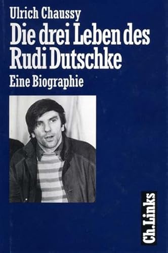 Beispielbild fr Die drei Leben des Rudi Dutschke. Eine Biographie zum Verkauf von medimops