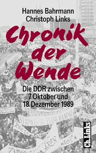 Beispielbild fr Chronik der Wende, Bd.1, Die DDR zwischen 7. Oktober und 18. Dezember 1989 zum Verkauf von Gabis Bcherlager