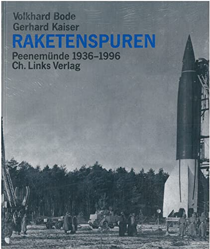 Raketenspuren: Peenemünde 1936-1996