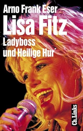 Beispielbild fr Lisa Fitz. Lady-Boss und Heilige Hur' zum Verkauf von medimops