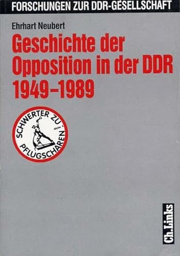 Stock image for Geschichte der Opposition in der DDR 1949-1989 for sale by medimops