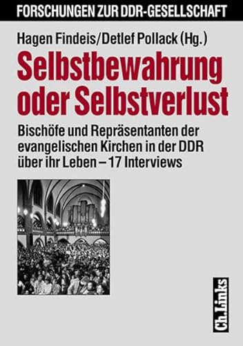 Beispielbild fr Selbstbewahrung oder Selbstverlust. Bischfe und Reprsentanten der evangelischen Kirchen ber ih zum Verkauf von medimops