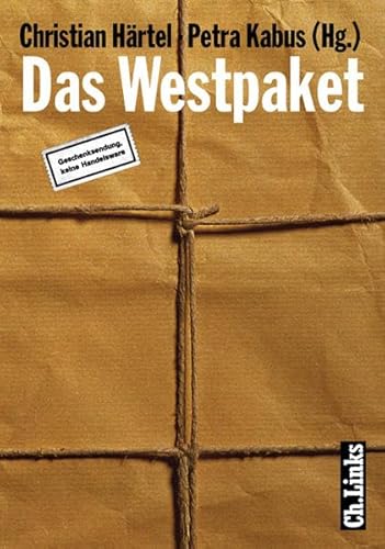 Das Westpaket: Geschenksendung, keine Handelsware (9783861532217) by Graham Smithers