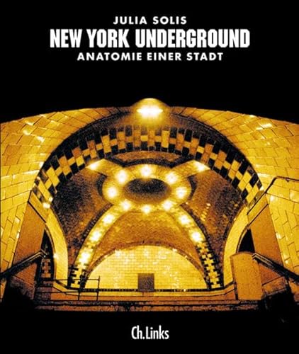 Beispielbild fr New York Underground. Anatomie einer Stadt. zum Verkauf von AwesomeBooks