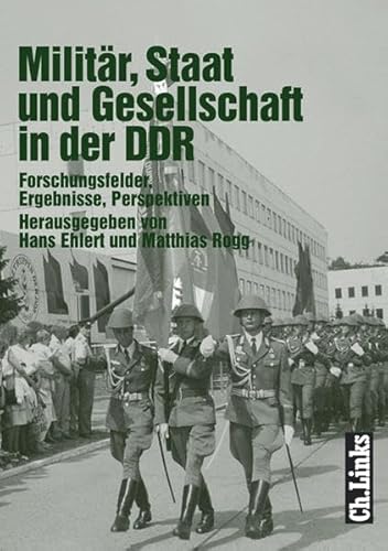 9783861533290: Militr, Staat und Gesellschaft in der DDR. Forschungsfelder, Ergebnisse, Perspektiven