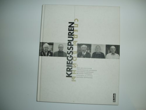 9783861533764: Kriegsspuren. Portraits deutscher und russischer Veteranen