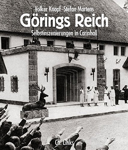9783861533924: Grings Reich: Selbstinszenierungen in Carinhall