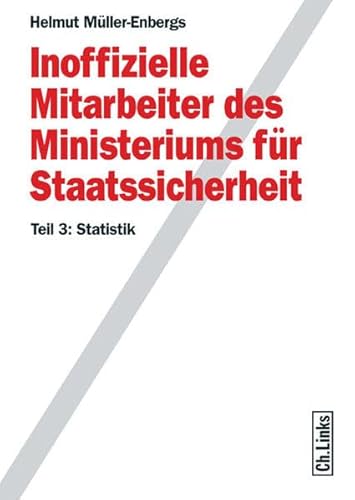 9783861534419: Inoffizielle Mitarbeiter des Ministeriums fr Staatssicherheit Teil 3 : Statistik