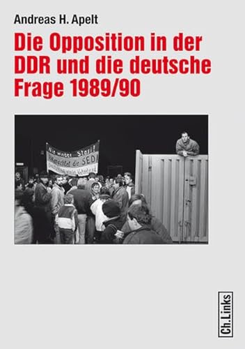 Beispielbild fr Die Opposition in der DDR und die deutsche Frage 1989/90. zum Verkauf von Antiquariat Luechinger