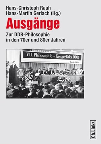9783861535577: Ausgnge. Zur DDR-Philosophie in den 70er und 80er Jahren