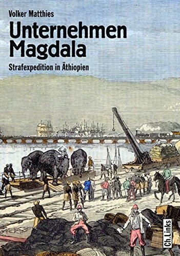 9783861535720: Unternehmen Magdala - Strafexpedition in thiopien