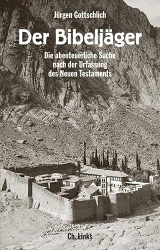 Der Bibeljäger: Die abenteuerliche Suche nach der Urfassung des Neuen Testaments. (ISBN 9780972252225)