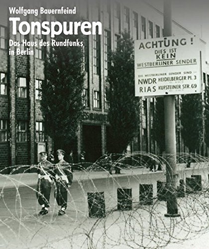 9783861535980: Tonspuren: Das Haus des Rundfunks in Berlin