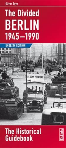 9783861536130: The divided Berlin 1945-1990. The Historical Guidebook