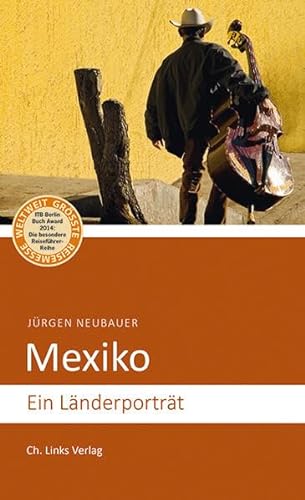 9783861536673: Mexiko: Ein Lnderportrt (Diese Buchreihe wurde ausgezeichnet mit dem ITB-Bookaward 2014)