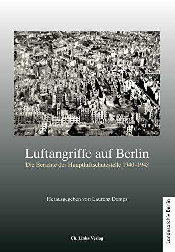 Luftangriffe auf Berlin (9783861537069) by Unknown Author