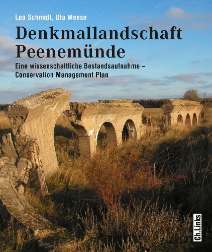 Beispielbild fr Denkmallandschaft Peenemnde: Eine wissenschaftliche Bestandsaufnahme - Conservation Management Plan zum Verkauf von medimops