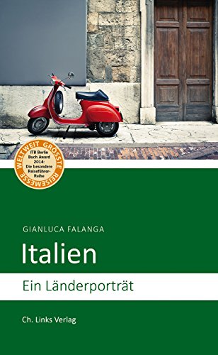 Beispielbild fr Italien: Ein Lnderportrt (Diese Buchreihe wurde mit dem ITB-BuchAward ausgezeichnet) zum Verkauf von medimops