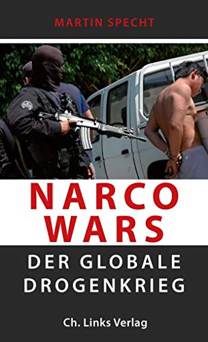 Beispielbild fr Narco Wars: Der globale Drogenkrieg zum Verkauf von medimops