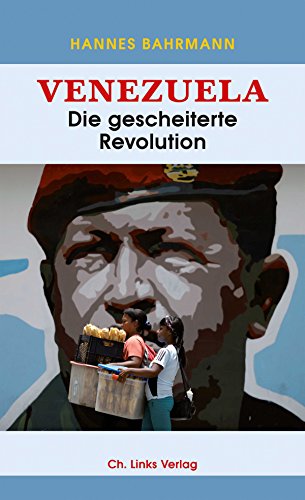 Beispielbild fr Venezuela: Die gescheiterte Revolution zum Verkauf von medimops