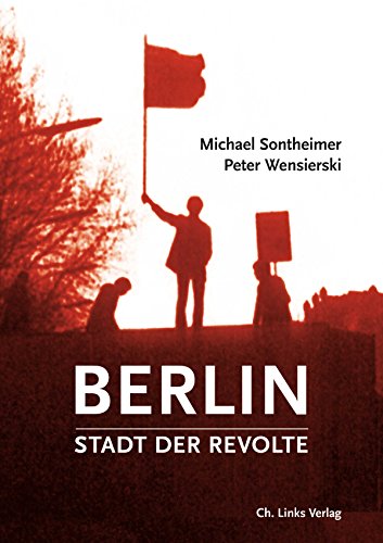 9783861539889: Berlin - Stadt der Revolte