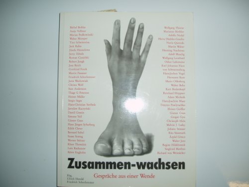 Stock image for Zusammen-wachsen. Gesprche aus einer Wende 1990-1992 for sale by Antiquariat BM