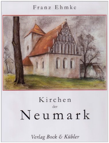 9783861551171: Kirchen in der Neumark