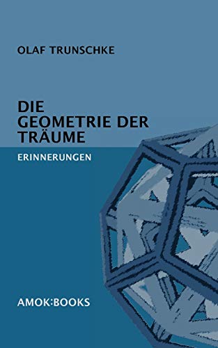 Stock image for Die Geometrie der Trume Erinnerungen for sale by PBShop.store US