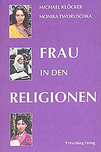 Stock image for Frau in den Religionen for sale by bookdown