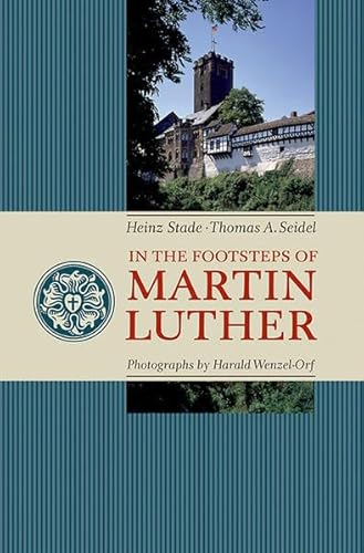 9783861602408: In the Footsteps of Martin Luther