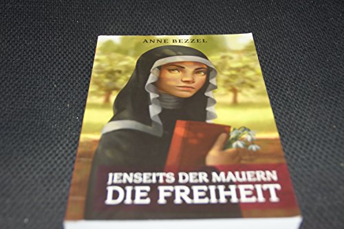 Stock image for Jenseits der Mauern die Freiheit: Roman for sale by medimops