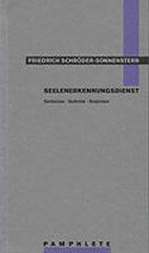 Imagen de archivo de Friedrich Schrder-Sonnenstern: Seelenerkennungsdienst /Sentenzen, Gedichte, Graphiken ( PAMPHLETE NR. 13) a la venta por Frans Melk Antiquariaat