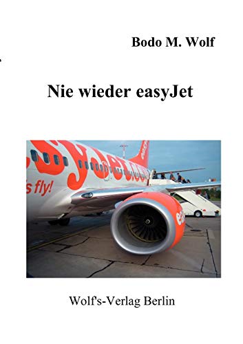 Imagen de archivo de Nie wieder easy Jet a la venta por Buchpark