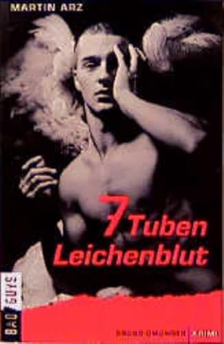 Stock image for 7 Tuben Leichenblut. for sale by medimops