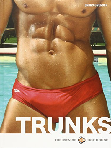 9783861874737: Trunks: The Men of Hot House