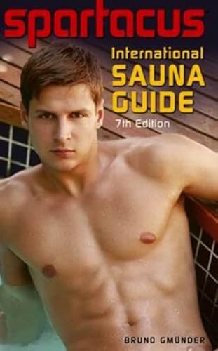 Beispielbild fr Spartacus International Sauna Guide (Spartacus International Sauna Guide: Top International) zum Verkauf von Bestsellersuk