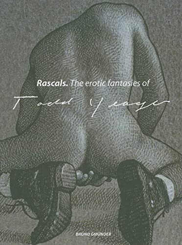 Rascals: The Erotic Fantasies of Todd Yeager