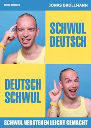 Beispielbild fr Schwul-Deutsch / Deutsch-Schwul: schwul verstehen leicht gemacht zum Verkauf von medimops