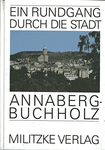 Beispielbild fr Ein gang durch die Stadt Annaburg-Buchholz zum Verkauf von Bcherpanorama Zwickau- Planitz