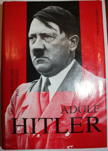 Beispielbild fr Adolf Hitler : eine politische Biographie. ; Manfred Weissbecker zum Verkauf von antiquariat rotschildt, Per Jendryschik