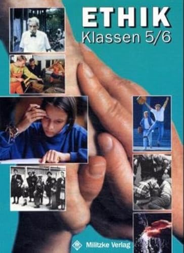 Beispielbild fr Ethik Sekundarstufen I und II: Ethik, Ausgabe Sekundarstufe I, Bd.1, Klassen 5/6, Ausgabe Sachsen, Sachsen-Anhalt u. Thringen zum Verkauf von medimops