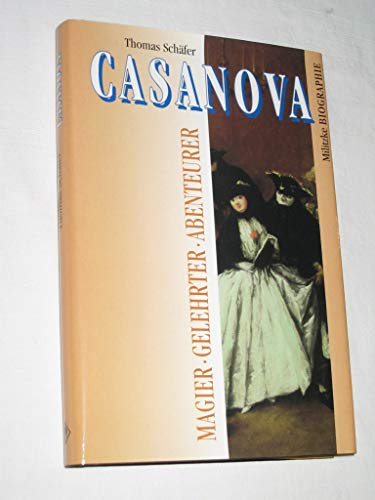 Stock image for Casanova. Magier, Gelehrter, Abenteurer. for sale by Grammat Antiquariat