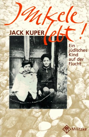 Stock image for Jankele lebt. Ein jüdisches Kind auf der Flucht. for sale by Antiquariat & Verlag Jenior