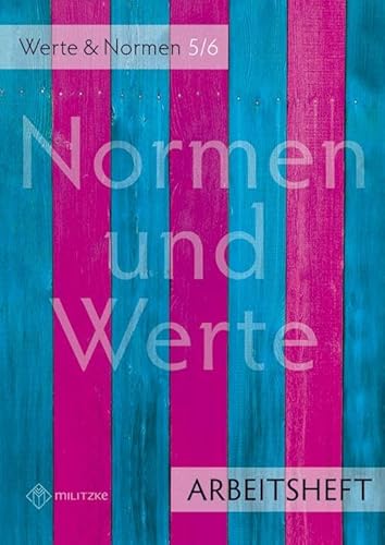 Stock image for Normen und Werte. Klassen 5/6. Arbeitheft. Niedersachsen -Language: german for sale by GreatBookPrices