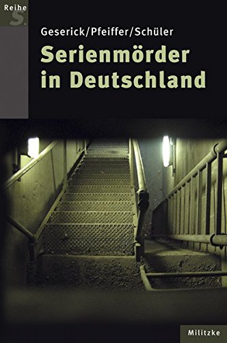 Serienmörder in Deutschland - Wolfgang Schüler