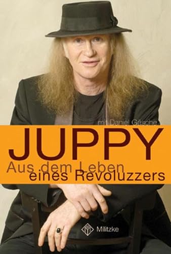 Juppy - aus dem Leben eines Revoluzzers