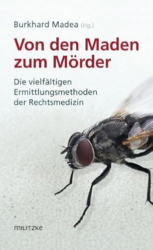 Von den Maden zum MÃ¶rder (9783861898337) by Burkhard Madea